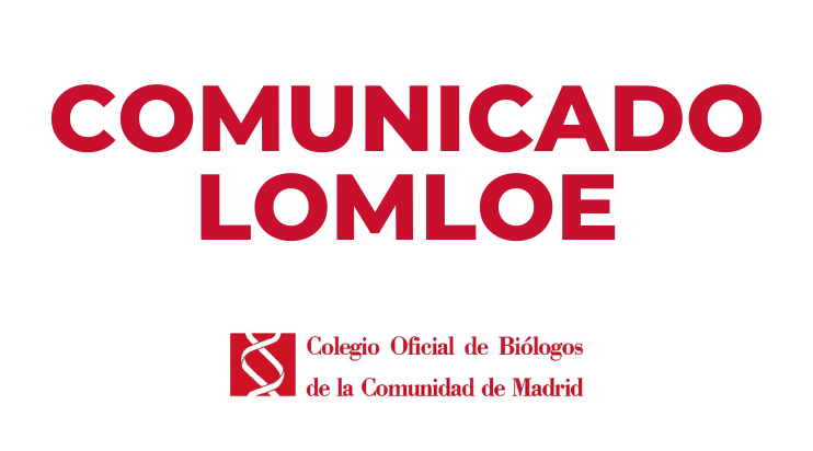 Acciones realizadas por el COBCM en relación al desarrollo e implantación de la LOMLOE en la Comunidad de Madrid.