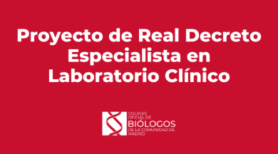 Proyecto RD por el que se establece el título de especialista en Laboratorio Clínico y se suprimen los títulos de especialista en Ciencias de la Salud en Análisis Clínicos y Bioquímica Clínica